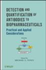 Image for Detection and Quantification of Antibodies to Biopharmaceuticals