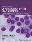 Image for Cytopathology of the head and neck  : ultrasound guided FNAC