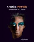 Image for Creative portraits: digital photography tips &amp; techniques