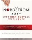 Image for The Nordstrom way to customer service excellence  : the handbook for becoming the &quot;Nordstrom&quot; of your industry
