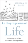 Image for An Unprogrammed Life