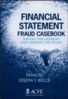 Image for Financial statement fraud casebook: baking the ledgers and cooking the books