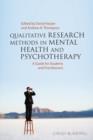 Image for Qualitative research methods in mental health and psychotherapy: a guide for students and practitioners