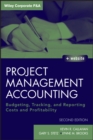 Image for Project Management Accounting: Budgeting, Tracking, and Reporting Costs and Profitability : 565