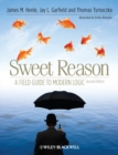Image for Sweet reason: a field guide to modern logic