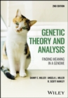 Image for Genetic theory and analysis  : finding meaning in a genome