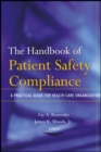 Image for The Handbook of Patient Safety Compliance