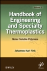 Image for Handbook of engineering and speciality thermoplastics.:  (Water soluble polymers)