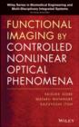 Image for Functional Imaging by Controlled Nonlinear Optical Phenomena