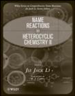 Image for Name reactions in heterocyclic chemistry II