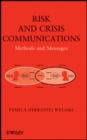 Image for Risk and crisis communications: methods and messages