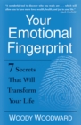 Image for Your Emotional Fingerprint: 7 Secrets That Will Transform Your Life