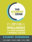 Image for The student EQ edge  : emotional intelligence and your academic and personal success: Student workbook