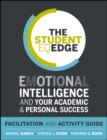 Image for The student EQ edge  : emotional intelligence and your academic and personal success: Facilitation and activity guide