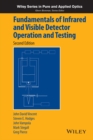 Image for Fundamentals of infrared and visible detector operation and testing