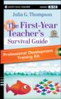 Image for The First-Year Teacher&#39;s Survival Guide Professional Development Training Kit : DVD Set with Facilitator&#39;s Manual