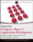 Image for Beginning Windows Phone 7 Application Development: Building Windows Phone Applications Using Silverlight and Xna