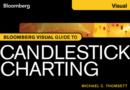 Image for Bloomberg Visual Guide to Candlestick Charting