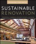 Image for Sustainable Renovation: Strategies for Commercial Building Systems and Envelope
