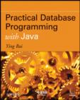 Image for Practical database programming with Java