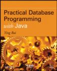 Image for Practical Database Programming With Java