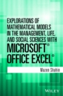 Image for Explorations of Mathematical Models in the Management, Life, and Social Sciences with Microsoft Office Excel
