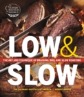 Image for Low and Slow: The Art and Technique of Braising, BBQ and Slow Roasting