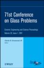 Image for 71st Conference on Glass Problems: a collection of papers presented at the 71st Conference on Glass Problems, the Ohio State University, Columbus, Ohio, October 19-20, 2010