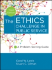 Image for The Ethics Challenge in Public Service