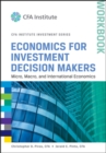 Image for Economics for investment decision makers  : micro, macro, and international economics
