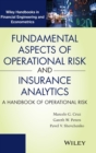 Image for Fundamental Aspects of Operational Risk and Insurance Analytics