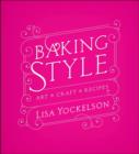 Image for Baking style: art, craft, recipes