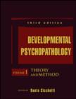 Image for Developmental Psychopathology, Theory and Method