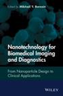 Image for Nanotechnology for Biomedical Imaging and Diagnostics