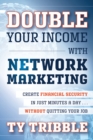 Image for Double Your Income with Network Marketing