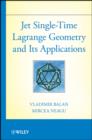 Image for Jet Single-Time Lagrange Geometry and Its Applications