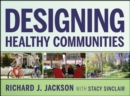 Image for Designing healthy communities