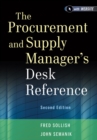 Image for The procurement and supply manager&#39;s desk reference