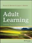 Image for Adult learning  : linking theory and practice