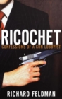 Image for Ricochet: Confessions of a Gun Lobbyist