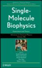 Image for Single-molecule biophysics: experiment and theory : v. 146