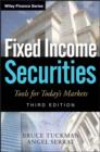 Image for Fixed income securities: tools for today&#39;s markets.