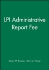 Image for LPI Administrative Report Fee