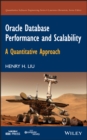 Image for Oracle Database Performance and Scalability: A Quantitative Approach : 12