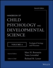 Image for Handbook of Child Psychology and Developmental Science, Ecological Settings and Processes