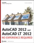 Image for Autocad 2012 and Autocad Lt 2012: No Experience Required