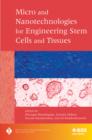 Image for Micro and nanotechnologies in engineering stems cells and tissues
