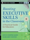 Image for Boosting executive skills in the classroom  : a practical guide for educators