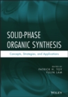 Image for Solid-phase organic synthesis: concepts, strategies, and applications
