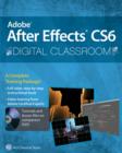 Image for Adobe After Effects CS6 Digital Classroom